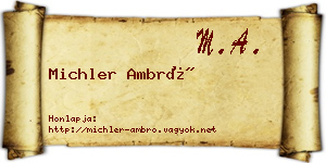 Michler Ambró névjegykártya